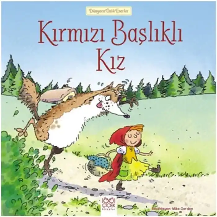 Dünyaca Ünlü Eserler - Kırmızı Başlıklı Kız