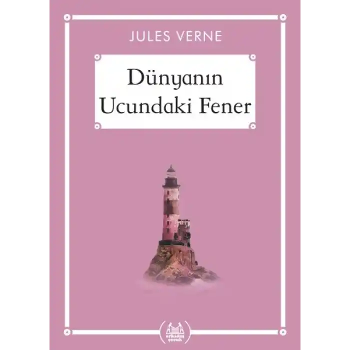 Dünyanın Ucundaki Fener - Gökkuşağı Cep Kitap Dizisi