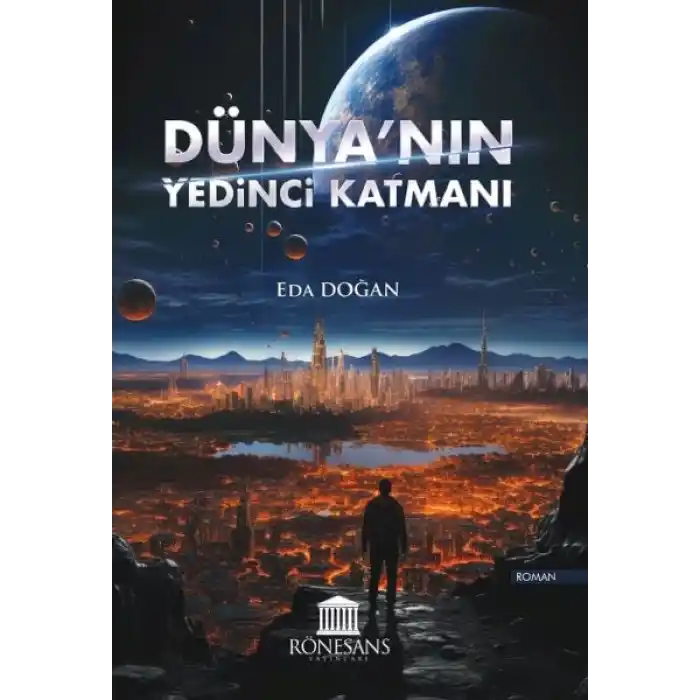 Dünya’nın Yedinci Katmanı