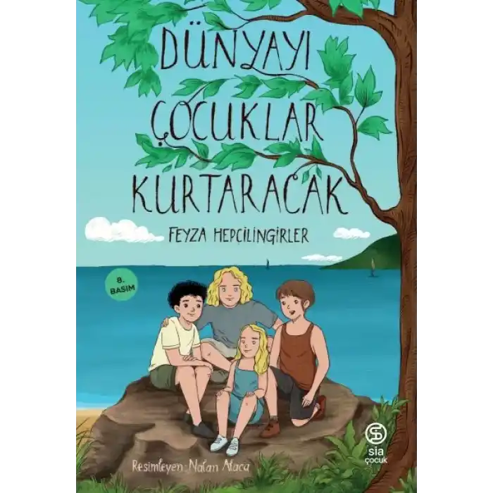 Dünyayı Çocuklar Kurtaracak