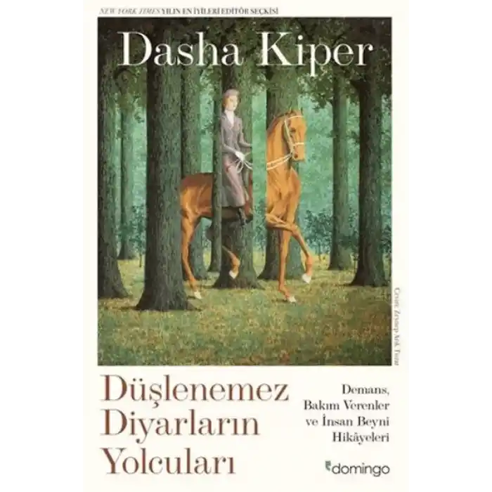 Düşlenemez Diyarların Yolcuları