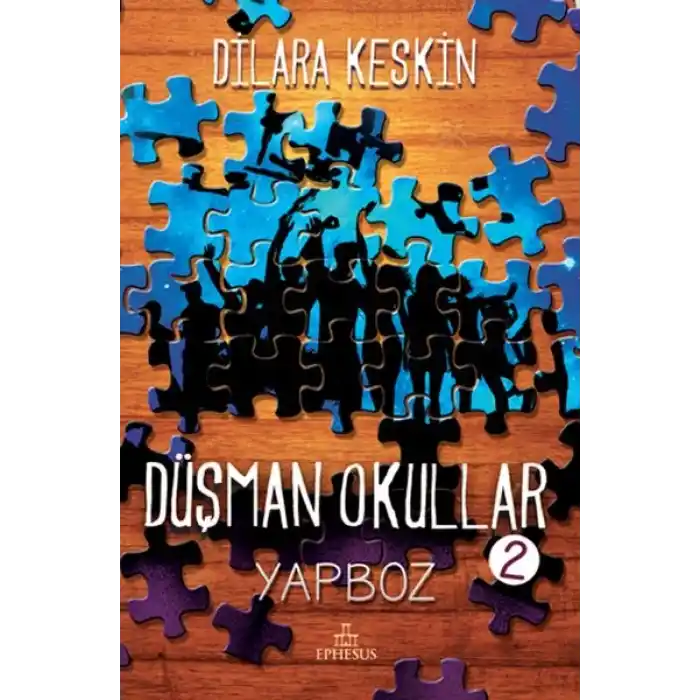 Düşman Okullar 2 - Yapboz (Ciltli)