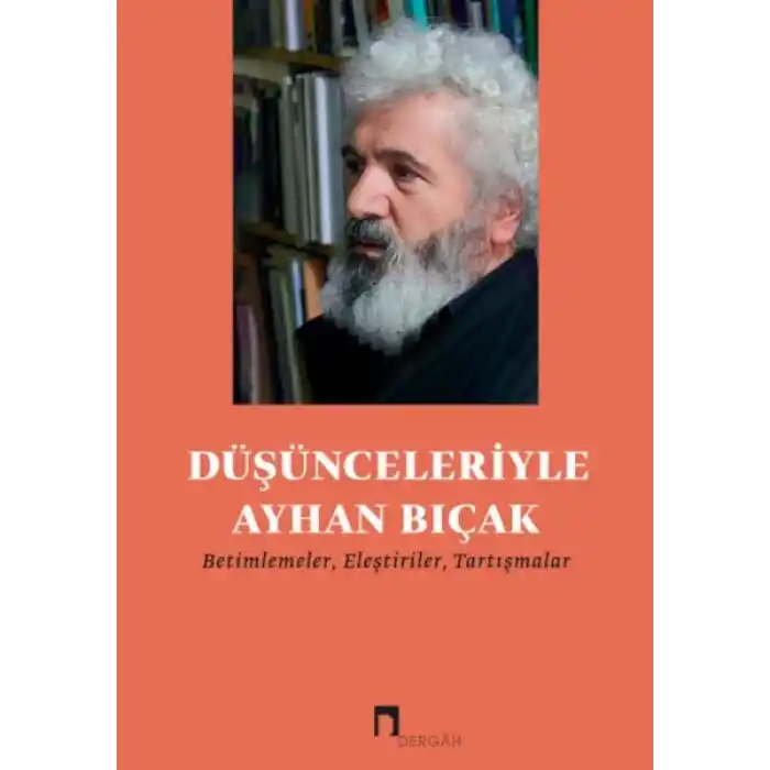 Düşünceleriyle Ayhan Bıçak