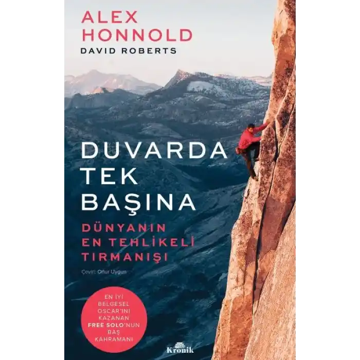 Duvarda Tek Başına - Dünyanın En Tehlikeli Tırmanışı