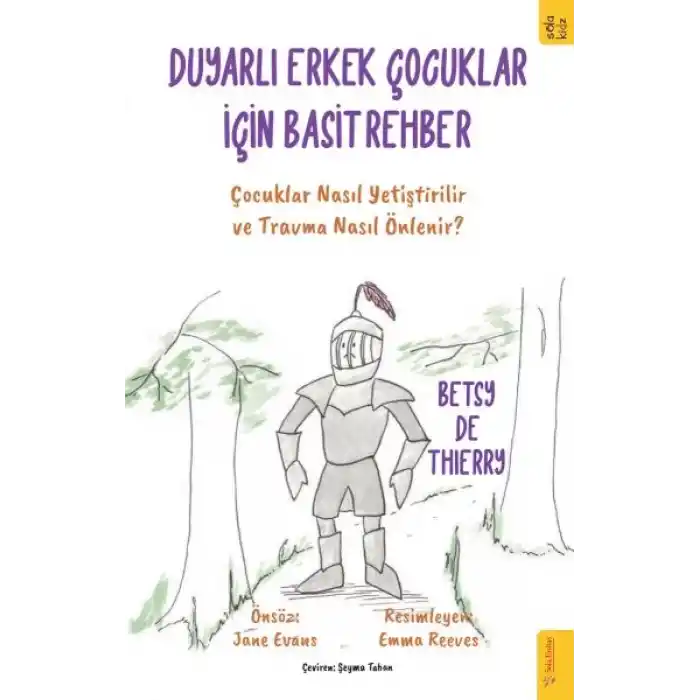 Duyarlı Erkek Çocuklar için Basit Rehber