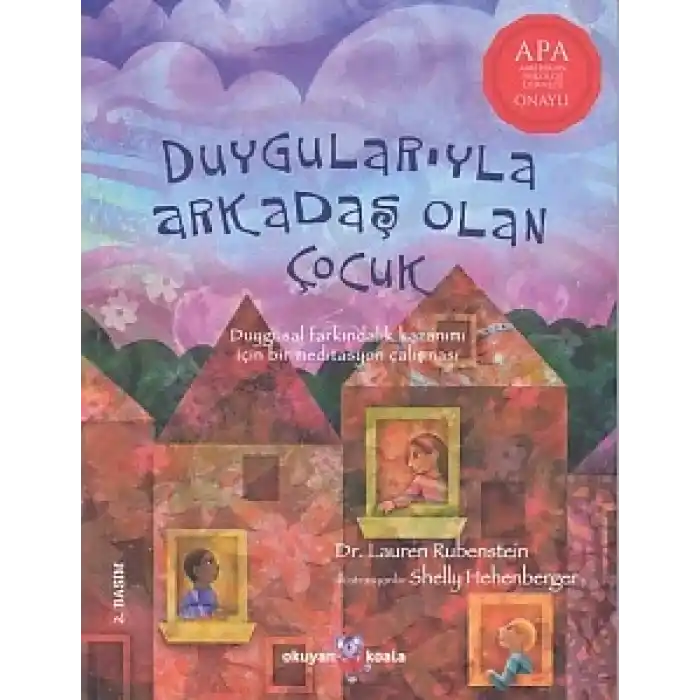 Duygularıyla Arkadaş Olan Çocuk