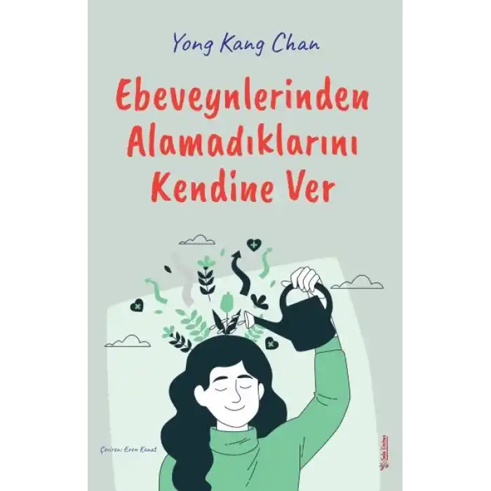 Ebeveynlerinden Alamadıklarını Kendine Ver