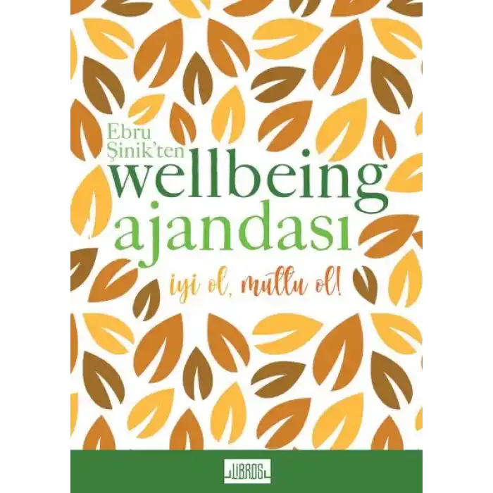 Ebru Şinikten Wellbeing Ajandası - Sarı