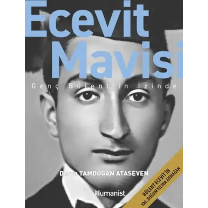 Ecevit Mavisi - Genç Bülent’in İzinde