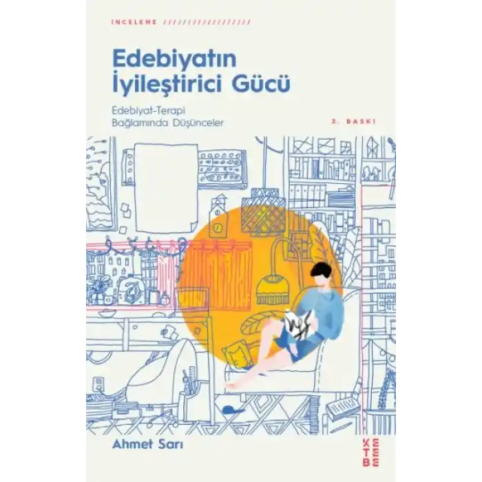 Edebiyatın İyileştirici Gücü - Edebiyat-Terapi Bağlamında Düşünceler