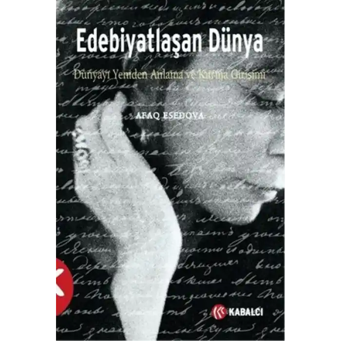 Edebiyatlaşan Dünya