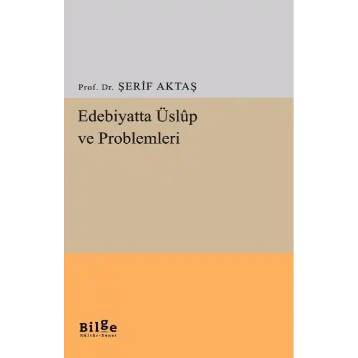 Edebiyatta Üslup ve Problemleri