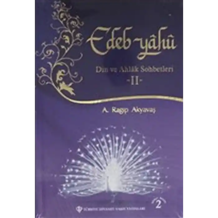Edep Yahu - Din ve Ahlak Sohbetleri - II
