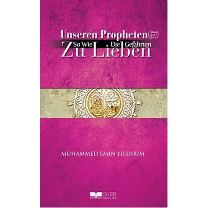 Efendimizi (S.A.V.) Sahabe Gibi Sevmek - Almanca