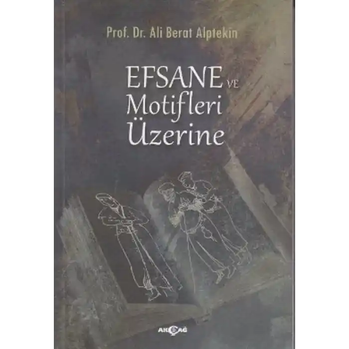 Efsane ve Motifler Üzerine