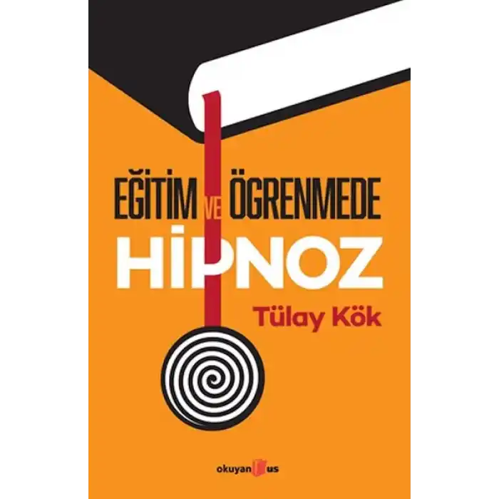Eğitim ve Öğrenmede Hipnoz