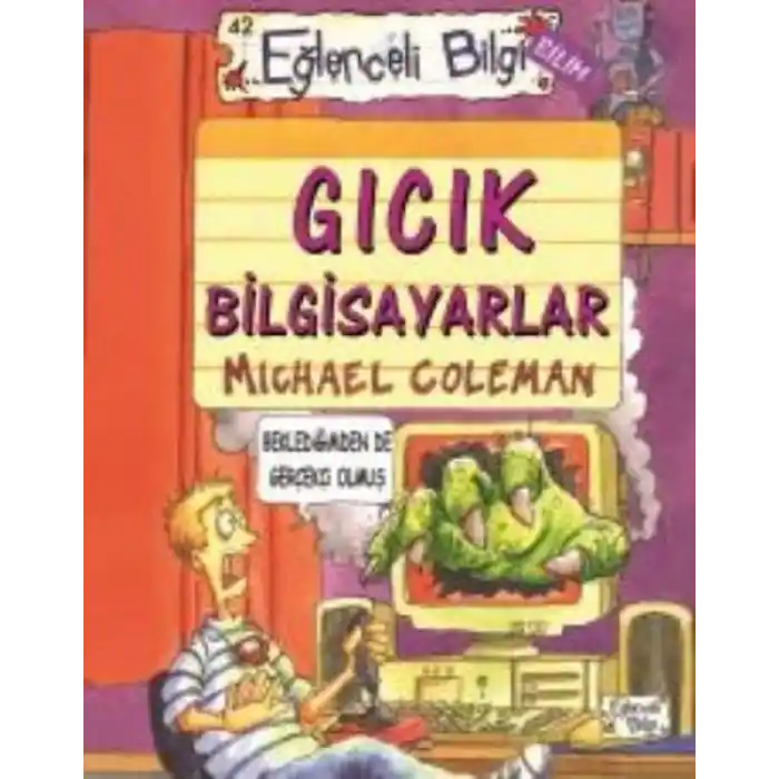 Eğlenceli Bilgi 42 Gıcık Bilgisayarlar