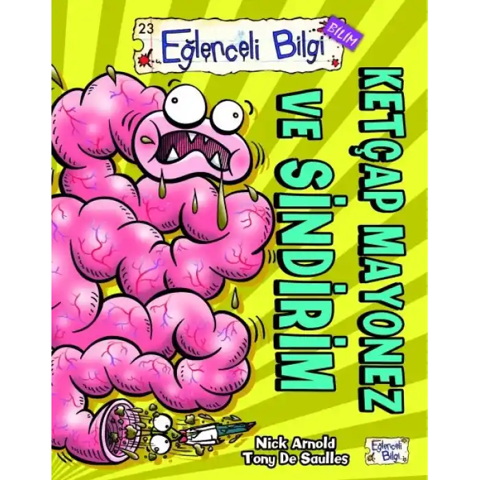 Eğlenceli Bilgi (Bilim) - Ketçap Mayonez ve Sindirim