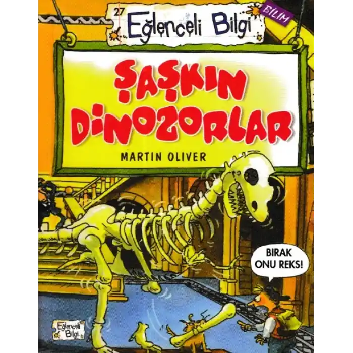 Eğlenceli Bilgi - Şaşkın Dinozorlar