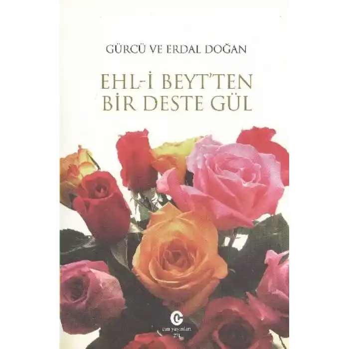 Ehl-i Beyt’ten Bir Deste Gül