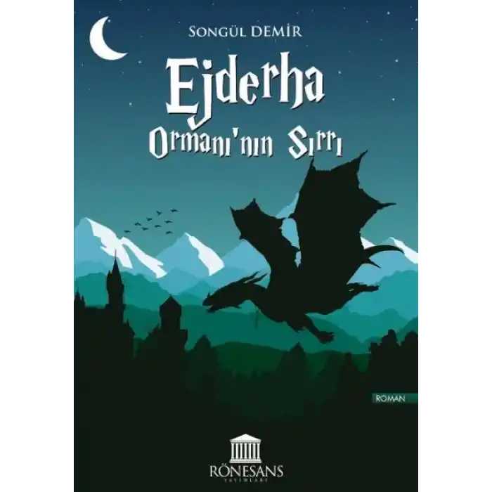 Ejderha Ormanı’nın Sırrı