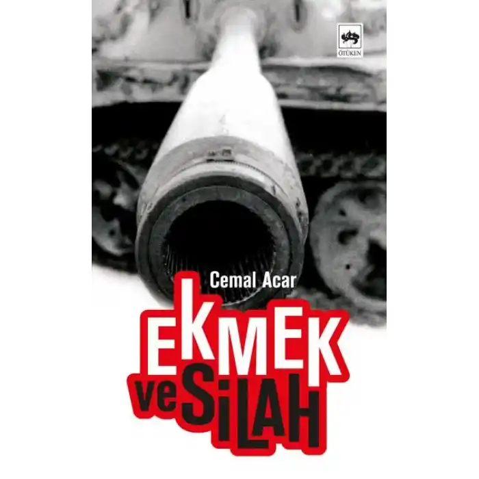 Ekmek ve Silah