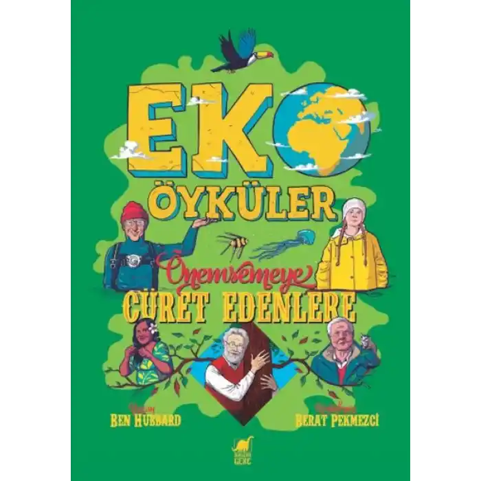 Eko Öyküler - Önemsemeye Cüret Edenlere