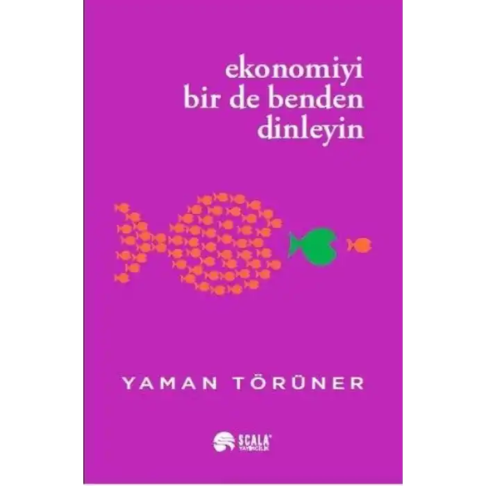 Ekonomiyi Bir De Benden Dinleyin