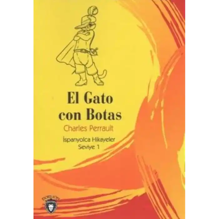 El Gato Con Botas İspanyolca Hikayeler Seviye 1