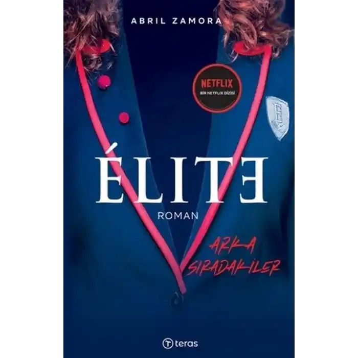 Elite - Arka Sıradakiler