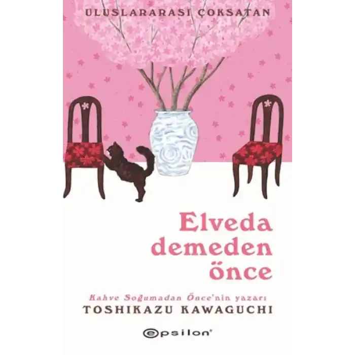 Elveda Demeden Önce