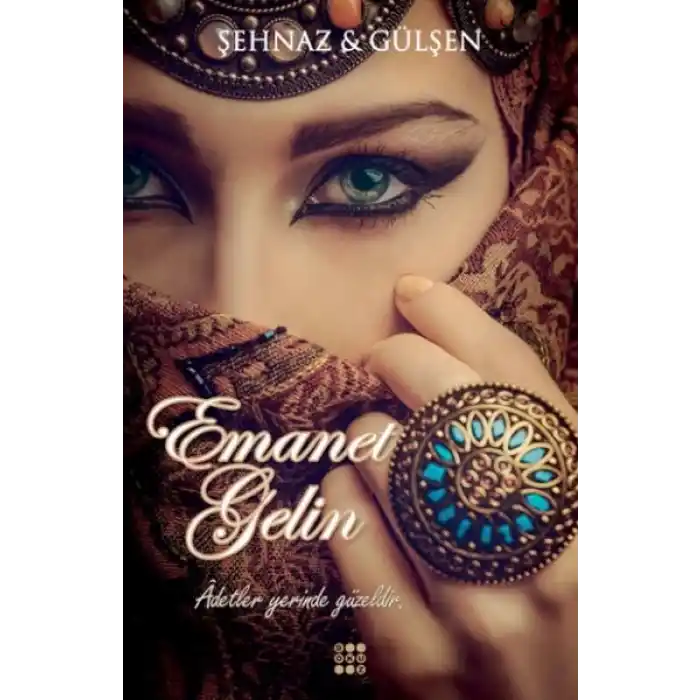 Emanet Gelin (Ciltli)