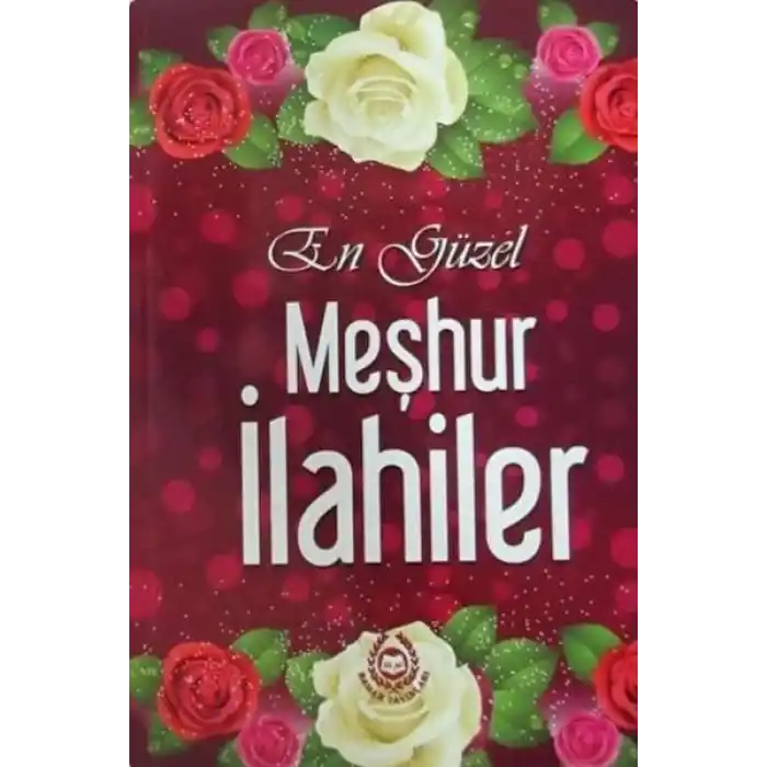 En Güzel Meşhur İlahiler