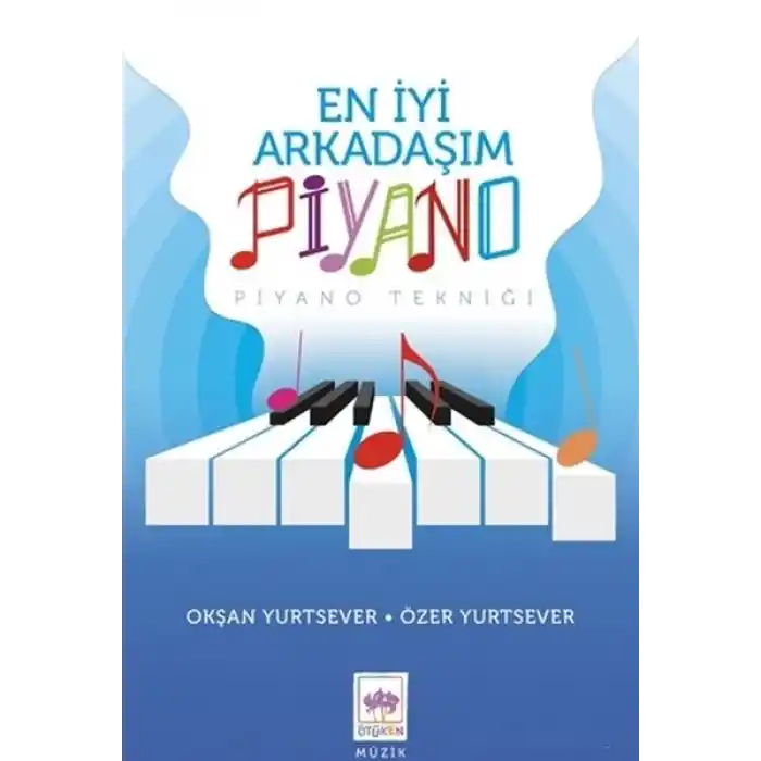 En İyi Arkadaşım Piyano