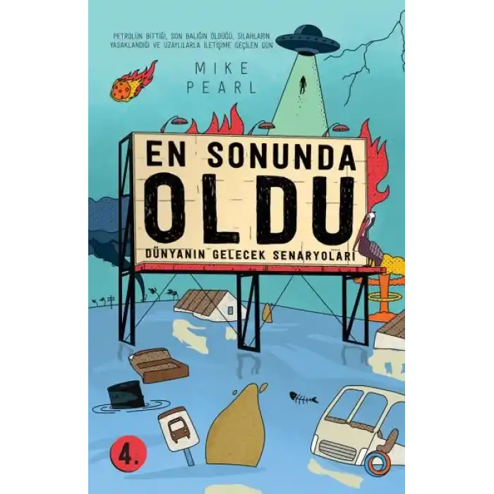 En Sonunda Oldu - Dünyanın Gelecek Senaryoları