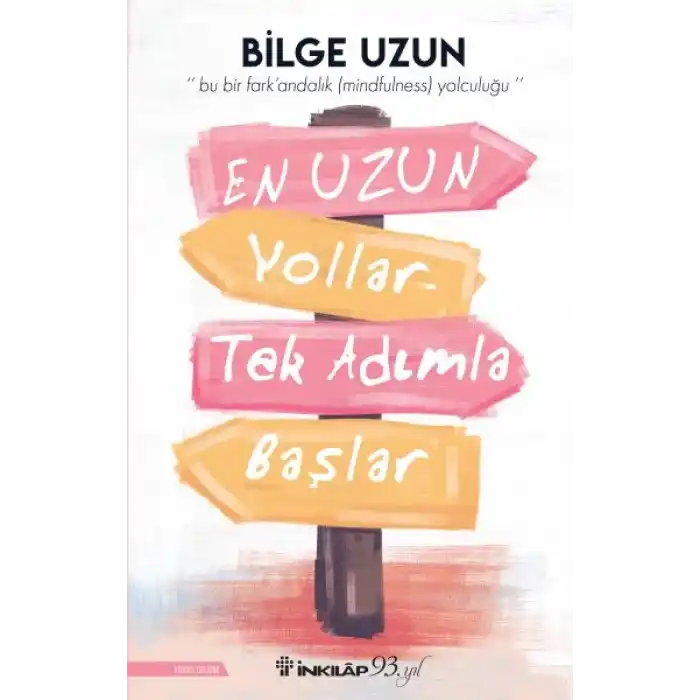 En Uzun Yollar Tek Adımla Başlar