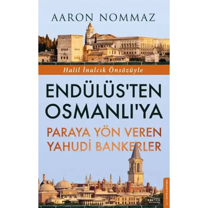 Endülüs’ten Osmanlı’ya Paraya Yön Veren Yahudi Bankerler