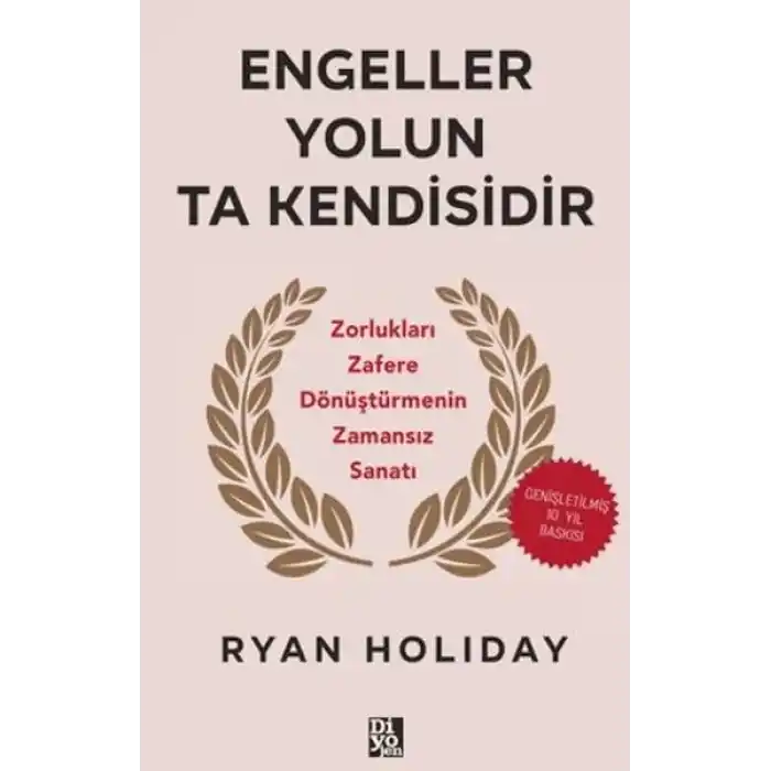 Engeller Yolun Ta Kendisidir