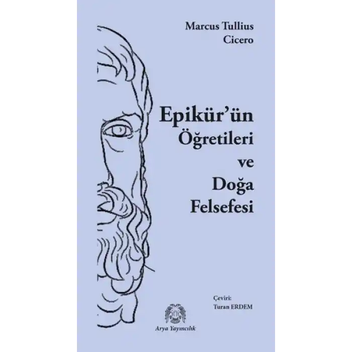 Epikür’ün Öğretileri ve Doğa Felsefesi