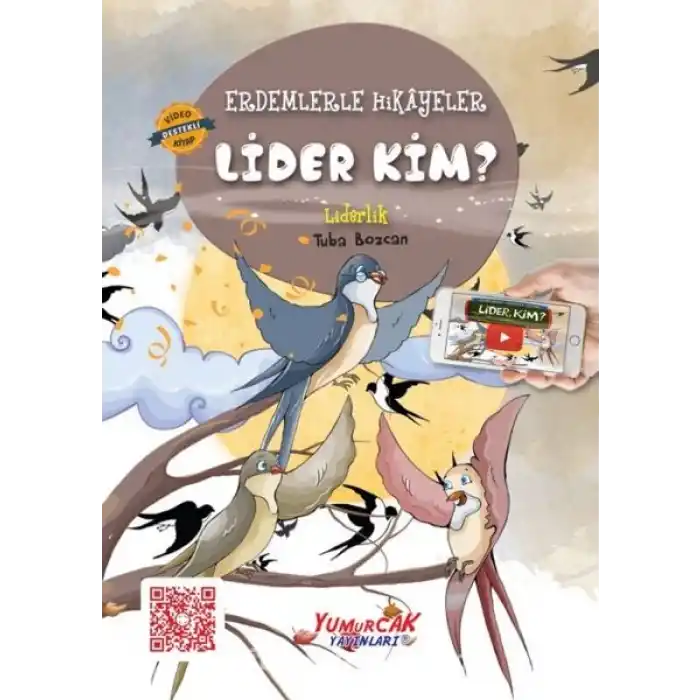 Erdemlerle Hikâyeler Lider Kim?