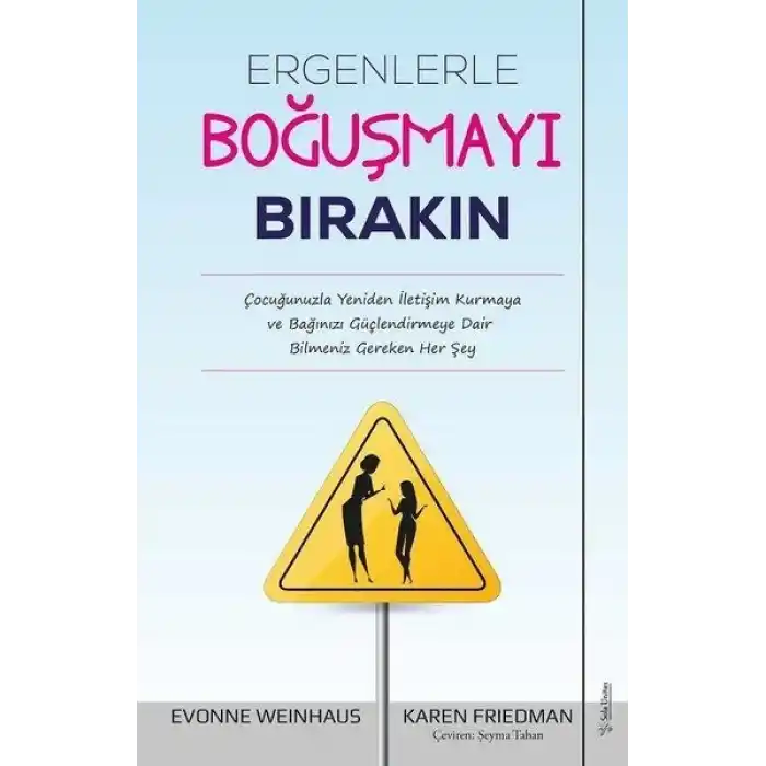 Ergenlerle Boğuşmayı Bırakın