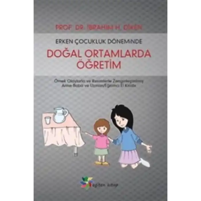 Erken Çocukluk Döneminde Doğal Ortamlarda Öğretim