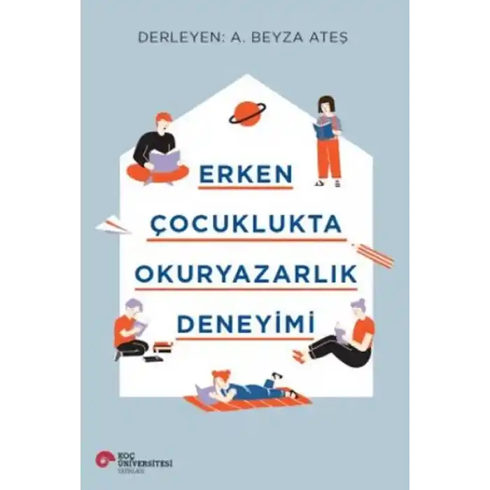 Erken Çocuklukta Okuryazarlık Deneyimi