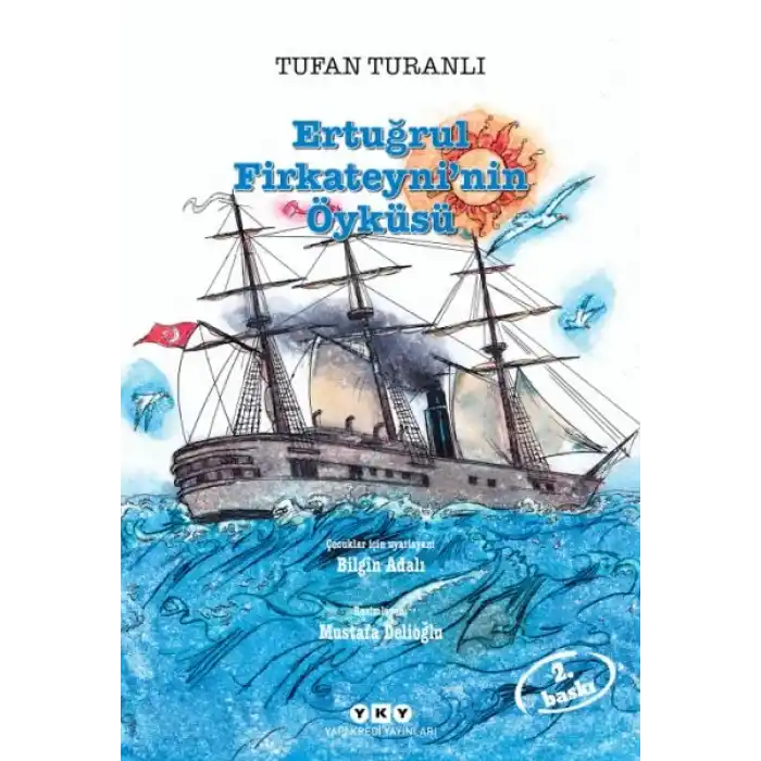 Ertuğrul Firkateyni’nin Öyküsü