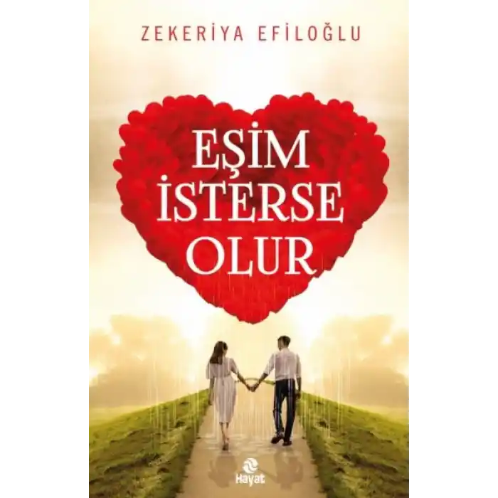 Eşim İsterse Olur - Evlilik Öyküleri 1