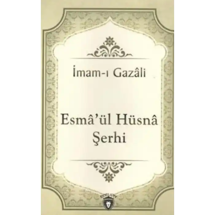 Esmaül Hüsna Şerhi