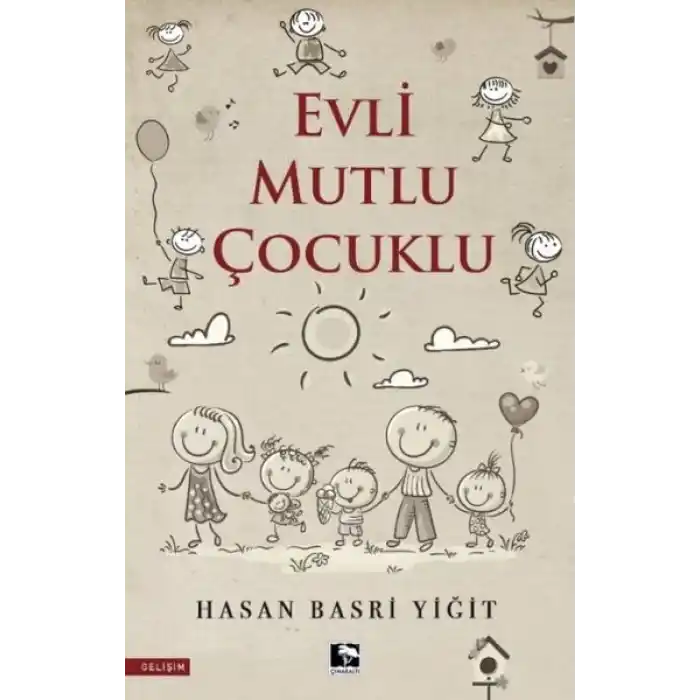 Evli Mutlu Çocuklu