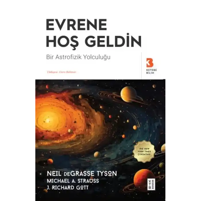 Evrene Hoş Geldin
