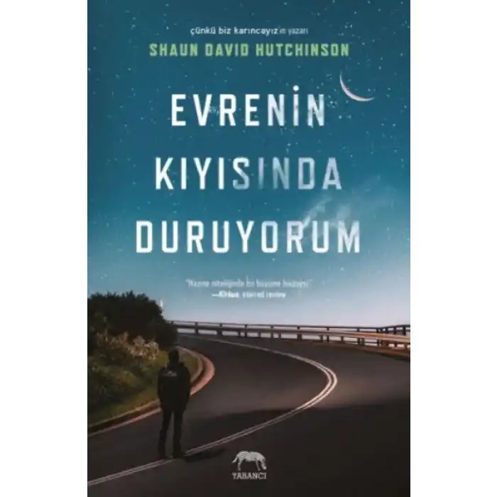 Evrenin Kıyısında Duruyorum