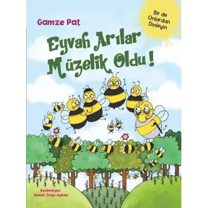 Eyvah Arılar Müzelik Oldu!